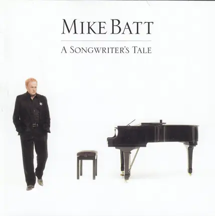 Mike Batt - A Songwriter's Tale