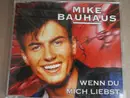 CD Single - Mike Bauhaus - Wenn Du Mich Liebst