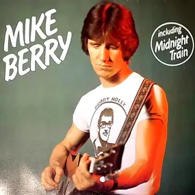 Mike Berry - Mike Berry