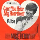 7inch Vinyl Single - Mike Berry - Can't You Hear My Heartbeat