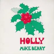 Mike Berry - Holly