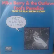 Mike Berry & the Outlaws - Fool's Paradise