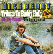 Mike Berry - Tribute To Buddy Holly / Dial My Number