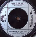 7inch Vinyl Single - Mike Berry - The Sunshine Of Your Smile - Silver injection-moulded labels