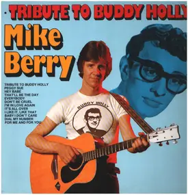 Mike Berry - Tribute to Buddy Holly