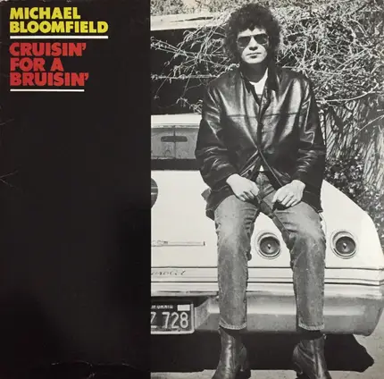 Mike Bloomfield - Crusin' For A Brusin'