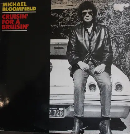 Mike Bloomfield - Crusin' For A Brusin'