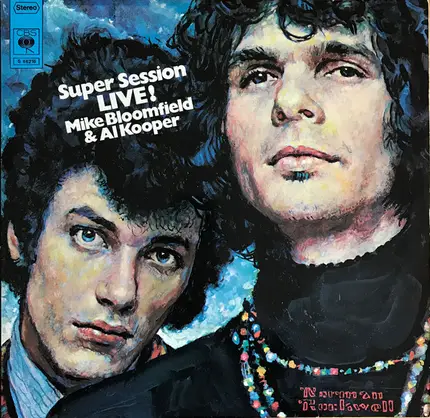 Mike Bloomfield and Al Kooper - Super Session LIve