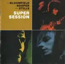 CD - Mike Bloomfield / Al Kooper / Stephen Stills - Super Session
