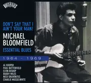 CD - MIKE BLOOMFIELD - DON'T SAY THAT I AIN'T YO