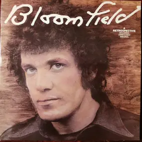 Mike Bloomfield - Bloomfield: A Retrospective