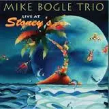 Mike Bogle Trio - Live At Stoney's