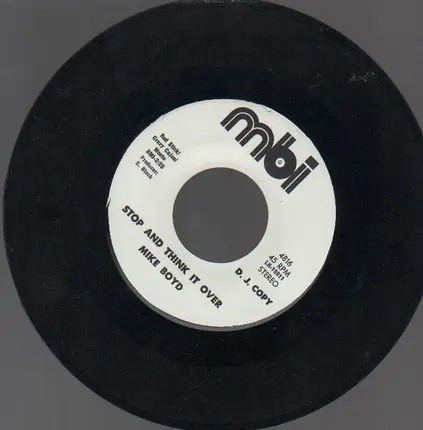 Mike Boyd - Stop And Think It Over