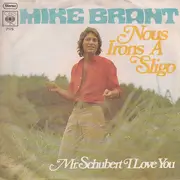 7inch Vinyl Single - Mike Brant - Nous Irons À Sligo
