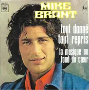 Mike Brant - Tout Donné Tout Repris