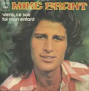 Mike Brant - Viens Ce Soir / Toi Mon Enfant