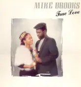 MIKE BROOKS - True Love