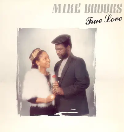 Mike Brooks - True Love