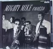 Mike Cuozzo - Mighty Mike Cuozzo