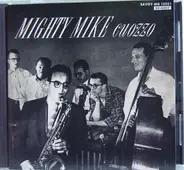 Mike Cuozzo - Mighty Mike Cuozzo
