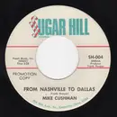 7inch Vinyl Single - Mike Cushman - From Nashville To Dallas