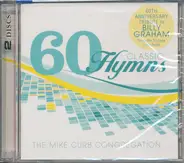 Mike Curb Congregation - 60 Classic Hymns: 60th Anniversary Tribute to Billy Graham