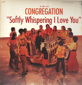 Mike Curb Congregation - Softly Whispering I Love You