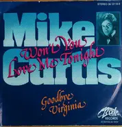Mike Curtis - Won`t You Love Me Tonight