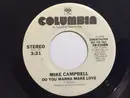 7inch Vinyl Single - Mike Campbell - Do You Wanna Make Love