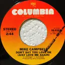 7inch Vinyl Single - Mike Campbell - Don't Say You Love Me (Just Love Me Again) / Barroom Games
