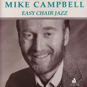 Mike Campbell - Easy Chair Jazz