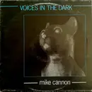 12'' - Mike Cannon - Voices In The Dark