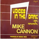 12'' - Mike Cannon - Voices In The Dark