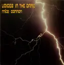 12inch Vinyl Single - Mike Cannon - Voices In The Dark