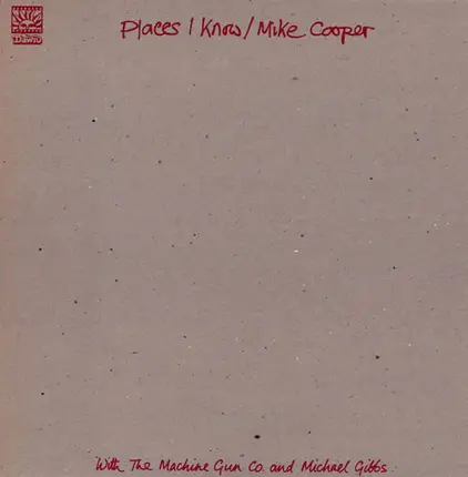 Mike Cooper With The Machine Gun Co. And Michael Gibbs - Places I Know