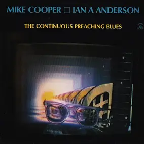 Mike Cooper - The Continuous Preaching Blues