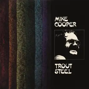 Mike Cooper - Trout Steel