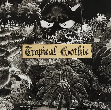 Mike Cooper - Tropical Gothic
