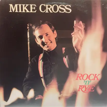 Mike Cross - Rock 'n' Rye