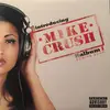 CD - Mike Crush - Introducing Mike Crush - Card Skeeve / Still Sealed