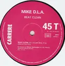 12inch Vinyl Single - Mike D.L.A. - Beat Clean