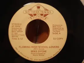 Mike Dyche - Flaming High School Lovers