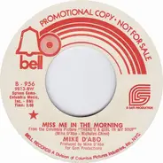 Mike D'Abo - Miss Me In The Morning / Arabella Cinderella