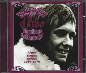 Mike D'Abo - The Mike D'Abo Collection Vol. 1  'Handbags & Gladrags'