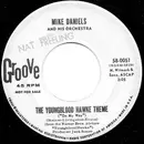 7inch Vinyl Single - Mike Daniels And His Orchestra - The Youngblood Hawke Theme / Emily