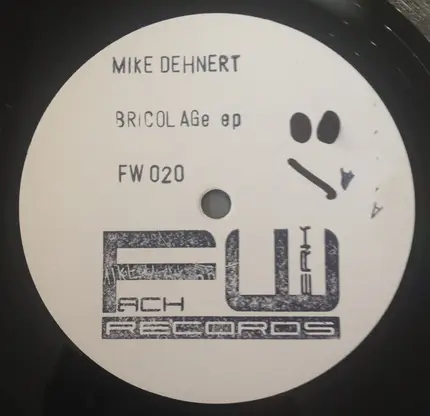 Mike Dehnert - Bricolage Ep