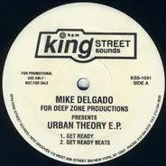 Mike Delgado For Deep Zone - Urban Theory E.P.