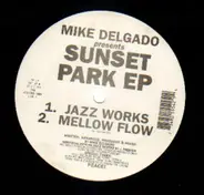 Mike Delgado - Sunset Park EP