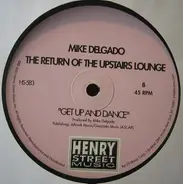 Mike Delgado - The Return Of The Upstairs Lounge