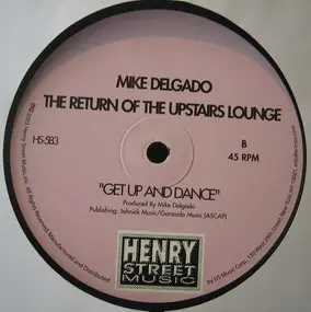 Mike Delgado - The Return Of The Upstairs Lounge